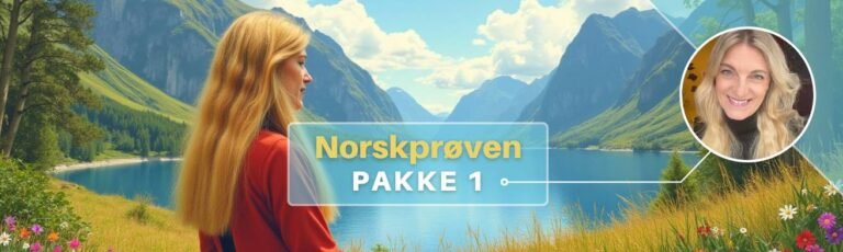 Norskprøven – Pakke 1 (Nivå B2)